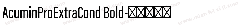 AcuminProExtraCond Bold字体转换